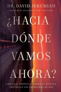 Produktbild: La &iquest;&iquest;Hacia D&iquest;&iquest;nde Vamos Ahora?