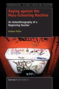 Produktbild: Raging Against the Mass-Schooling Machine