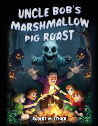 Produktbild: Uncle Bob's Marshmallow Pig Roast