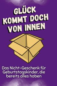 Produktbild: Gl&uuml;ck kommt doch von innen