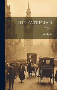 Produktbild: The Patrician; Volume I