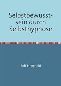 Produktbild: Selbstbewusstsein durch Selbsthypnose