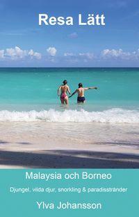 Produktbild: Resa L&auml;tt Malaysia och Borneo