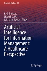 Produktbild: Artificial Intelligence for Information Management: A Healthcare Perspective