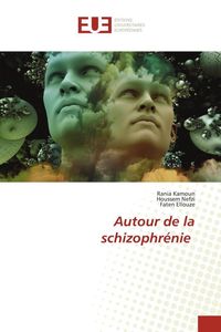 Produktbild: Autour de la schizophr&eacute;nie