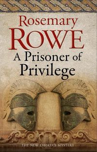 Produktbild: Rowe, R: A Prisoner of Privilege