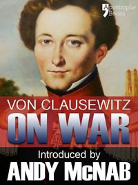 Bild vom Artikel On War - an Andy McNab War Classic vom Autor Carl von Clausewitz