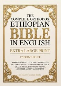 Produktbild: The Complete Orthodox Ethiopian Bible in English (Extra Large Print 17 Point Font)