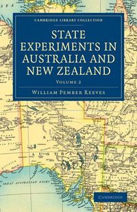 Produktbild: State Experiments in Australia and New Zealand - Volume 2