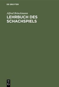 Produktbild: Lehrbuch des Schachspiels