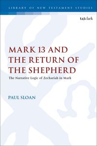 Produktbild: Mark 13 and the Return of the Shepherd