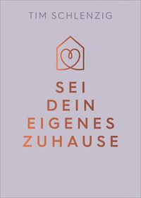 Produktbild: Sei dein eigenes Zuhause