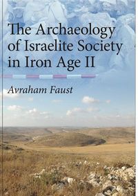 Produktbild: Faust, A: The Archaeology of Israelite Society in Iron Age I