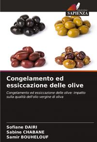 Produktbild: Congelamento ed essiccazione delle olive