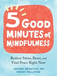 Produktbild: Five Good Minutes of Mindfulness