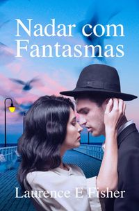 Produktbild: Nadar com Fantasmas