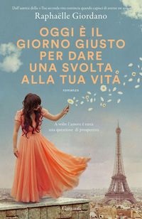 Produktbild: Oggi &egrave; il giorno giusto per dare una svolta alla tua vita