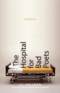 Produktbild: The Hospital for Bad Poets: Stories