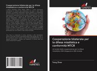 Produktbild: Cooperazione bilaterale per la difesa missilistica e conformit&agrave; MTCR