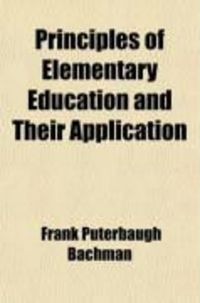 Produktbild: Principles of Elementary Education and Their Application