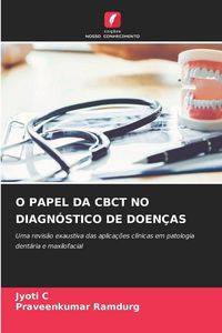 Produktbild: O Papel Da Cbct No Diagn&oacute;stico De Doen&ccedil;as