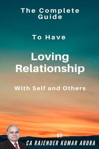Produktbild: The Complete Guide to Have Loving Relationship with Self and Others