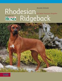Bild vom Artikel Rhodesian Ridgeback vom Autor Annette Schmitt