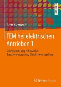 Produktbild: FEM bei elektrischen Antrieben 1