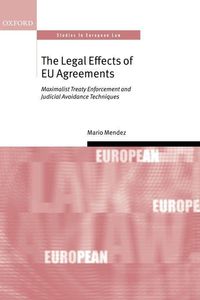 The Legal Effects of Eu Agreements