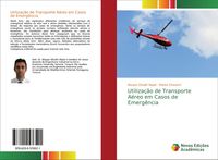 Produktbild: Utiliza&ccedil;&atilde;o de Transporte A&eacute;reo em Casos de Emerg&ecirc;ncia