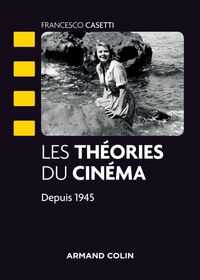 Produktbild: Les th&eacute;ories du cin&eacute;ma depuis 1945