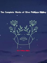 Produktbild: The Complete Works of Clive Phillipps-Wolley