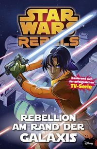 Produktbild: Star Wars Rebels, Band 3 - Rebellion am Rande der Galaxis