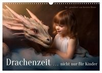 Produktbild: Drachenzeit . . nicht nur f&uuml;r Kinder (Wandkalender 2026 DIN A3 quer), CALVENDO Monatskalender
