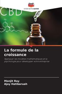 Produktbild: La formule de la croissance