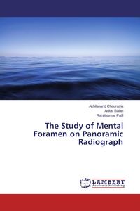 Produktbild: The Study of Mental Foramen on Panoramic Radiograph