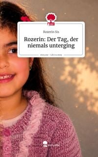 Produktbild: Rozerin: Der Tag, der niemals unterging. Life is a Story - story.one
