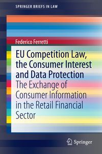 Produktbild: EU Competition Law, the Consumer Interest and Data Protection