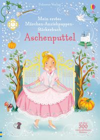 Bild vom Artikel Mein erstes Märchen-Anziehpuppen-Stickerbuch: Aschenputtel vom Autor Fiona Watt