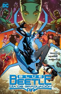 Produktbild: Blue Beetle: D&iacute;a de Graduaci&oacute;n