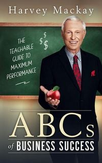 Produktbild: Harvey Mackay's ABC's of Business Success