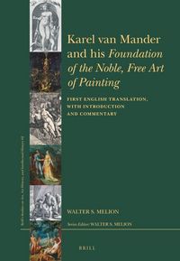 Produktbild: Karel Van Mander and His Foundation of the Noble, Free Art of Painting