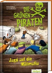 Produktbild: Die Gr&uuml;nen Piraten - Jagd auf die M&uuml;llmafia