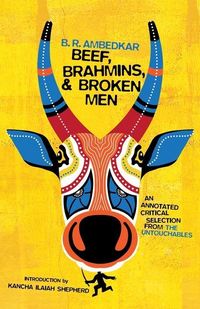 Produktbild: Ambedkar, B: Beef, Brahmins, and Broken Men