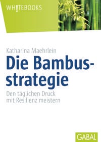 Bild vom Artikel Die Bambusstrategie vom Autor Katharina Maehrlein