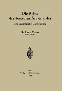 Produktbild: Die Krisis des deutschen &Auml;rztestandes