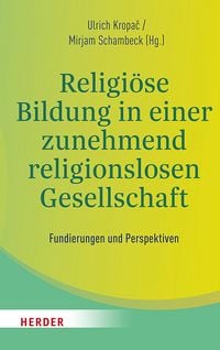 Produktbild: Religi&ouml;se Bildung in einer zunehmend religionslosen Gesellschaft