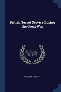 Produktbild: British Secret Service During the Great War