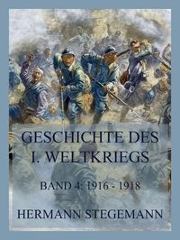 Produktbild: Geschichte des I. Weltkrieges, Band 4