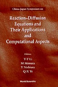 Produktbild: Reaction-Diffusion Equations and Their Applications and Computational Aspects - Proceedings of the China-Japan Symposium